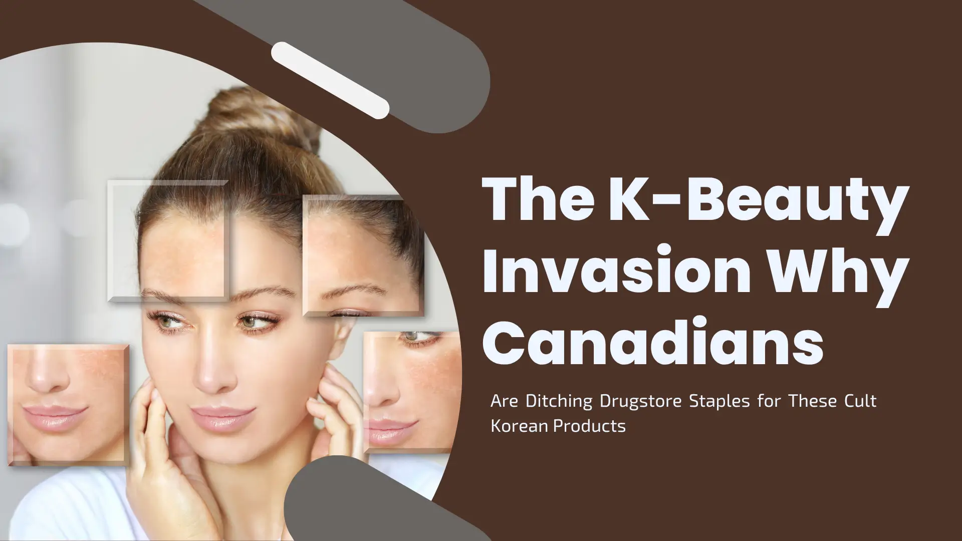 The K-Beauty Invasion: Why Canadians Are Ditching Drugstore Staples for These Cult Korean Products