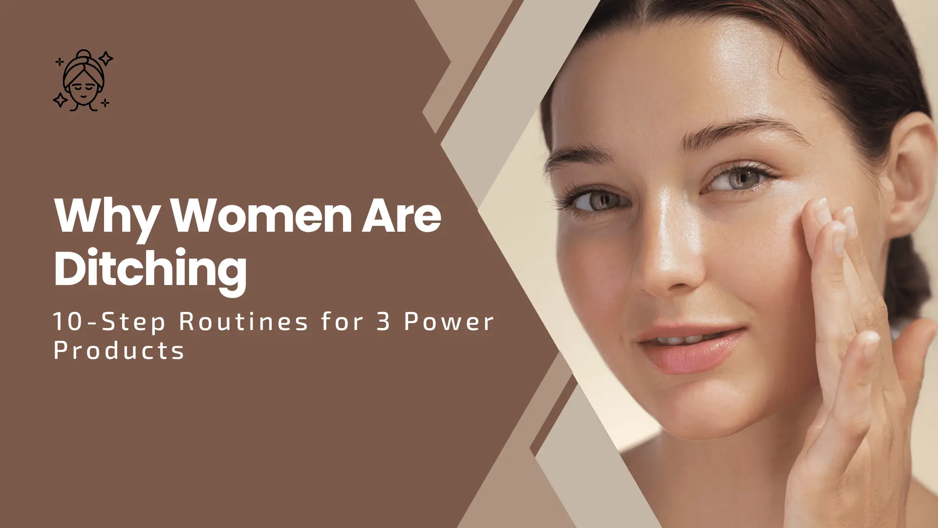 Why Women Are Ditching 10-Step Routines for 3 Power Products