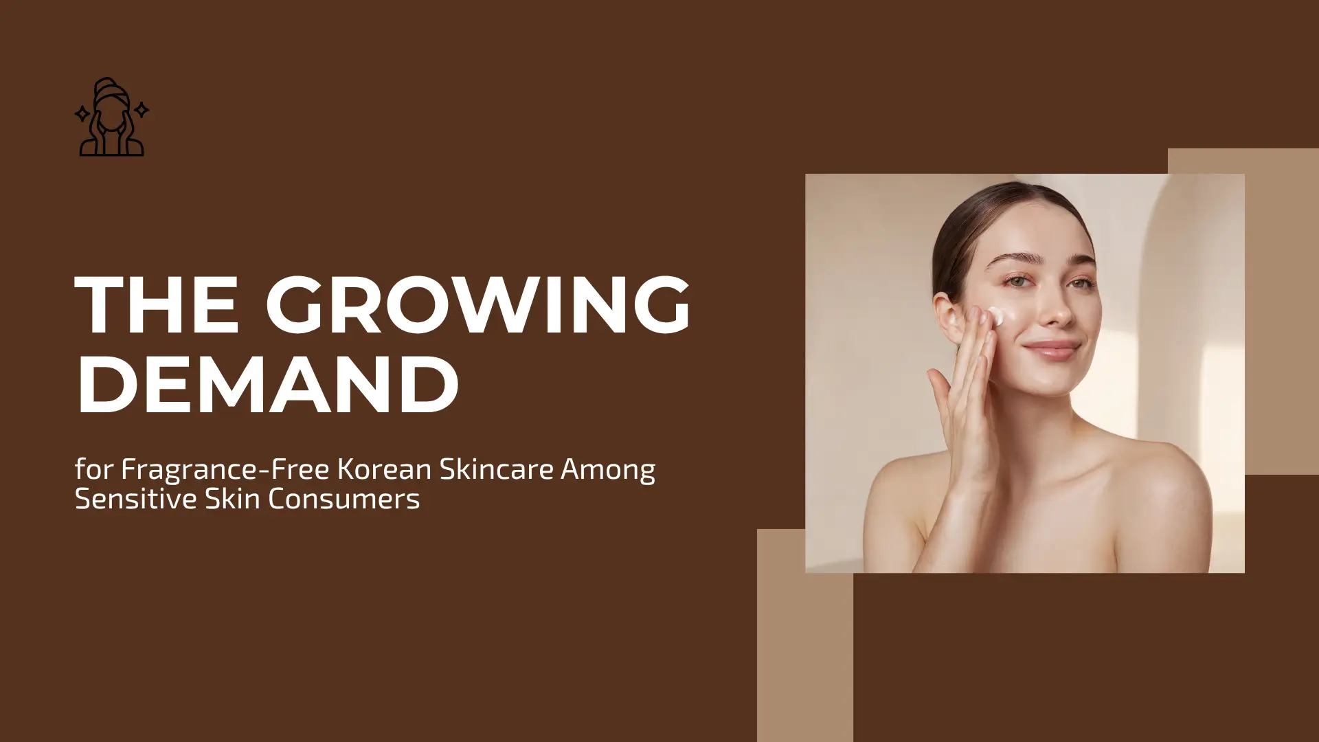 The Growing Demand for Fragrance-Free Korean Skincare Among Sensitive Skin Consumers